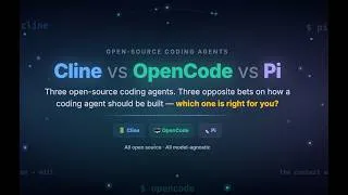 Thumbnail: Cline vs OpenCode vs Pi: Three Open-Source Coding Agents, Three Opposite Bets