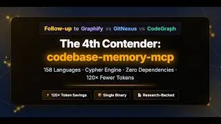 Thumbnail: Codebase-Memory-MCP: The Tool I Missed in My Code Knowledge Graph Comparison (120x Fewer Tokens)