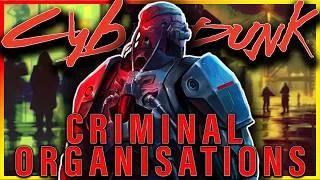 Thumbnail: The Criminal Organisations In Night City | FULL Cyberpunk Lore