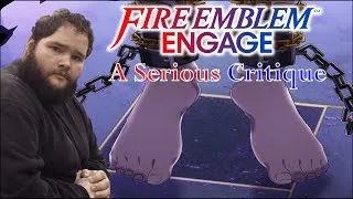 Thumbnail: A Serious Critique of a Serious Fire Emblem... Engage