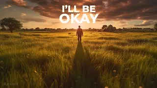 Thumbnail: I’ll Be Okay | Affirmation Song (Hope, Healing, Peace)