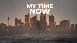 Thumbnail: My Time Now | Affirmation Song (Confidence, Momentum, Success)