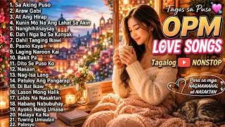 Thumbnail: Best OPM Love Songs 🎧🎶 Tagos sa Puso💘 Tagalog Nonstop Love Songs Para sa mga Nagmamahal at Nasaktan