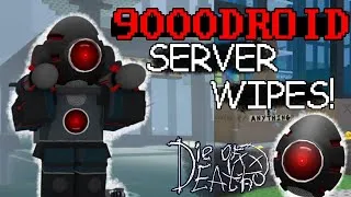 Thumbnail: 9000DROID SKIN SERVER WIPE COMPILATION!!! (Die of Death) Grinding to Mastery Killdroid #3 (Roblox)