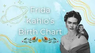 Thumbnail: What Astrology Says About Frida Kahlo’s Career, Marriage, & Health | Celebrity Birth Chart Analysis