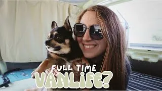 Thumbnail: DO WE SEE OURSELVES GOING FULL TIME VANLIFE? | Vlog 20