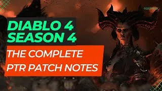 Thumbnail: Diablo 4 Season 4: The Complete PTR Patch Notes & Game-Changing News
