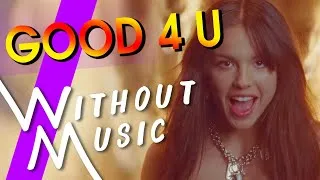 Thumbnail: OLIVIA RODRIGO - Good 4 U (#WITHOUTMUSIC Parody)