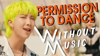 Thumbnail: BTS - Permission To Dance (#WITHOUTMUSIC Parody)
