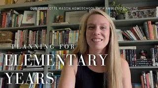 Thumbnail: Planning a Charlotte Mason Elementary Homeschool Year 📚