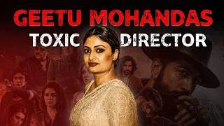 Thumbnail: Toxic की Director Geetu Mohandas कौन हैं? | Decode Geetu Mohandas | Geetu Mohandas Biography