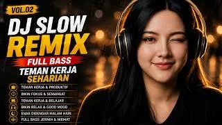 Thumbnail: DJ SLOW REMIX TERBARU 2026 🔥 TEMAN NGOPI PALING ENAK  FULL BASS BIKIN RELAX