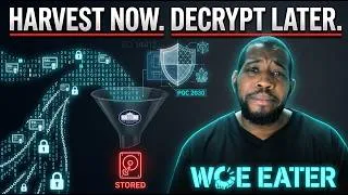 Thumbnail: Your Encrypted Data Is Already Being Harvested. The Government Just Confirmed It.
