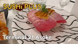 Thumbnail: Sushi Plus Terminal 21 Bangkok | Conveyor Belt Sushi | Salmon Belly Cheese, Wagyu Aburi Hotate