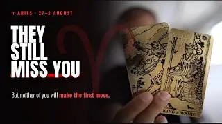 Thumbnail: ARIES: It Stays Obsession And Longing Until Someone Acts | 27-2 August Tarot