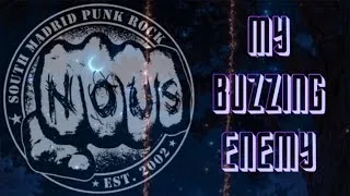 Thumbnail: NOUS - My Buzzing Enemy