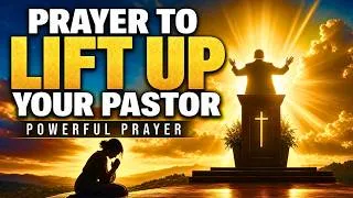 Thumbnail: Prayer to Lift Up Your Pastor | A Powerful Prayer for Strength, Protection, and Wisdom