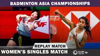 Thumbnail: FULL MATCH: Akane YAMAGUCHI (JPN) vs PV Sindhu (IND) BAC 2025-WS-R16