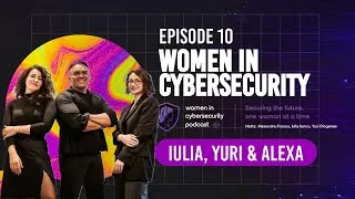 Thumbnail: Episode 10 - A Milestone Moment with Iulia, Yuri and Alexandra