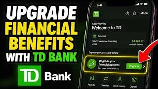 Thumbnail: How to upgrade your financial benefits with TD Bank - Full Guide