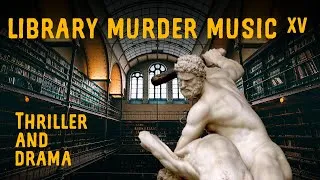 Thumbnail: Calm Thriller and mystery music | classical reading or writing background | 2H | dark academia drama
