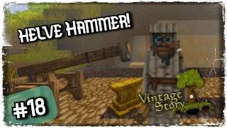 Thumbnail: Vintage Story (v1.21.6) Episode 18: Got our first helve hammer!