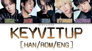 Thumbnail: KEYVITUP By KEYVITUP (Colour Coded Lyrics) [Han/Rom/Eng]