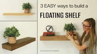 Thumbnail: How to Build a Floating Shelf | 3 EASY WAYS!