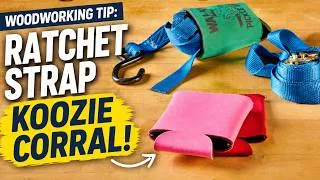 Thumbnail: Woodworking Tip: Keep Ratchet Straps Organized with a Can Koozie!