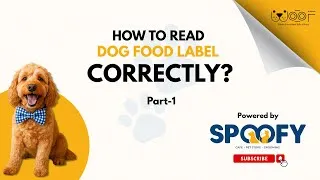 Thumbnail: How to Read Dog Food Labels Correctly?  Powered by SPOOFY INDIA