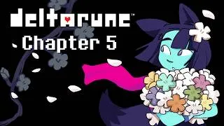 Thumbnail: DELTARUNE: CHAPTER 5 (w/ woops!)