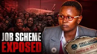 Thumbnail: The First Choice Recruitment Scam | How Kenyans Were Conned Jobs Abroad