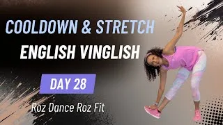 Thumbnail: Day 28 Cooldown & Stretch 🤍 | English Vinglish | Roz Dance Roz Fit