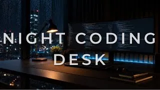 Thumbnail: NIGHT CODING DESK | Deep Focus Music for AI Workflow, Coding & Quiet Execution