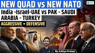 Thumbnail: Pakistan-Saudi-Turkey ‘New NATO’: India’s New Quad With Israel, UAE & Japan?