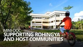 Thumbnail: Supporting Rohingya and Host Communities in Cox’s Bazar, Bangladesh