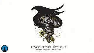 Thumbnail: Notre Dame de la Colline - Les Contes du Cyclone [Full Album]
