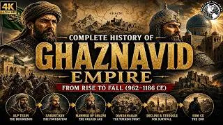 Thumbnail: Complete History of Ghaznavids | From Alp Tegin to Mahmud of Ghazni till the Last Sultan