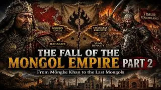 Thumbnail: Fall of Mongol Empire, From Möngke Khan's Death to the Last Mongol Dynasty, Complete History Part 2