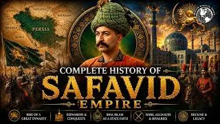 Thumbnail: Rise and Fall of the Safavid Empire Complete Documentary from Shah Ismail to Nader Shah (1501–1736)