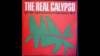 Thumbnail: The Real Calypso (1927 -- 1946)   [Full Album]