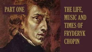 Thumbnail: The Life, Music and Times of Fryderyk Chopin. Documentary Series by Per Tengstrand