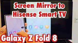 Thumbnail: Galaxy Z Fold 8: Wireless Screen Mirror to Hisense Smart TV