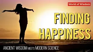 Thumbnail: Finding Happiness: Ancient Wisdom Meets Modern Science