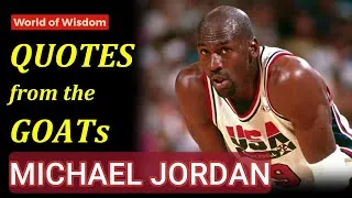 Thumbnail: Quotes of the GOATs - Powerful words from MICHAEL JORDAN | G.O.A.T.