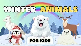 Thumbnail: Winter Animals for Kids | Learn Fun Facts About Snow Animals