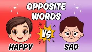 Thumbnail: Opposite Words for Kids | Learn with Fun Examples and a Quiz!