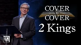 Thumbnail: Cover to Cover [2 Kings] | Pastor Robert J. Morgan