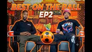 Thumbnail: Best On The Ball EP 2 - MTN8 CUP