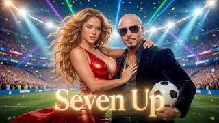 Thumbnail: Shakira & Pitbull – Seven Up!🔥 (Rise Again) | FIFA World Cup Anthem 2026 | Official World Cup Song